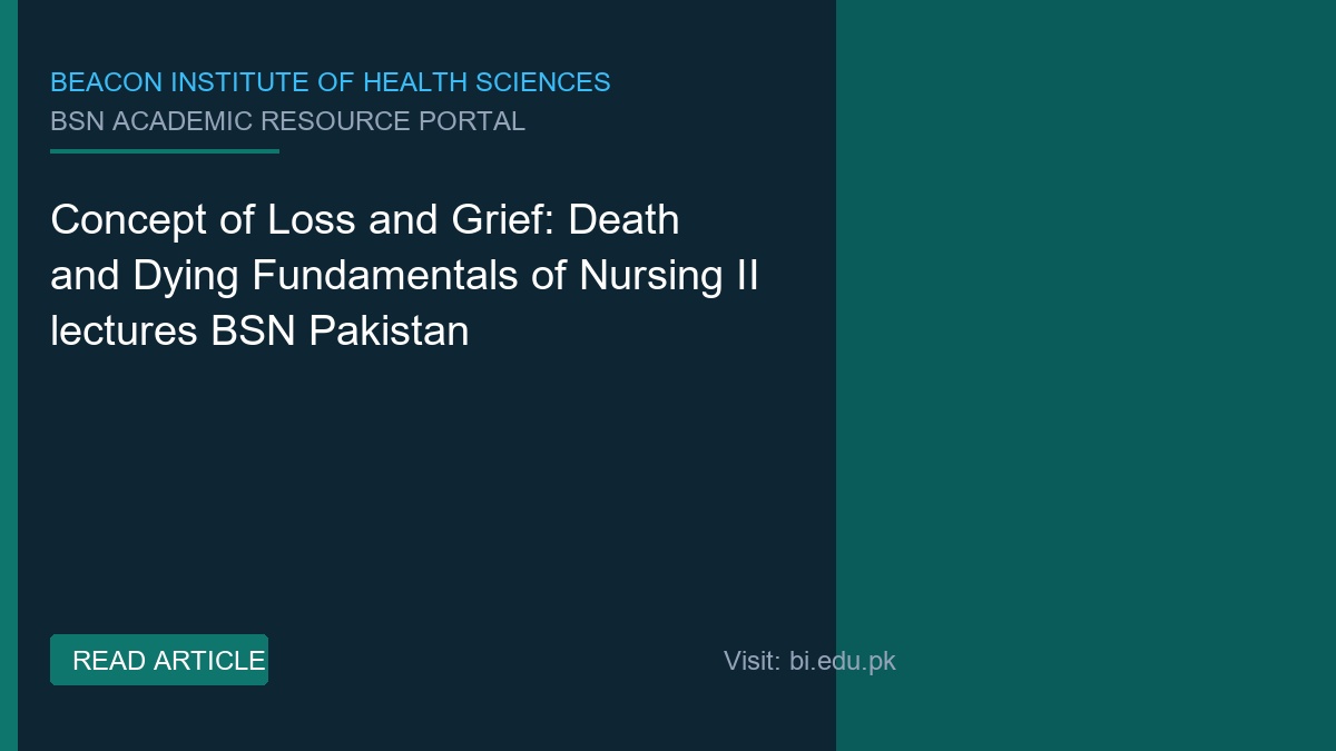 Fundamentals of Nursing: Navigating Loss, Grief, Death, and Dying in Patient Care