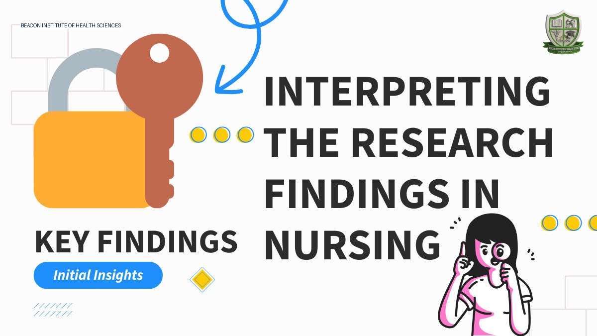 Interpreting the Research Findings in Nursing