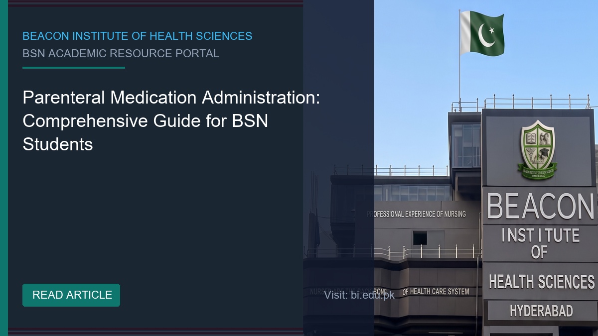 Parenteral Medication Administration: Comprehensive Guide for BSN Students