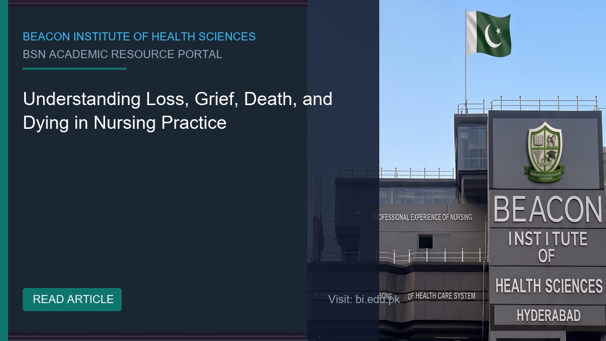 Understanding Loss, Grief, Death, and Dying in Nursing Practice